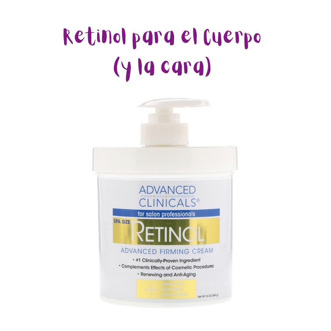 Retinol para el cuerpo (y la cara), de Advanced Clinicals.