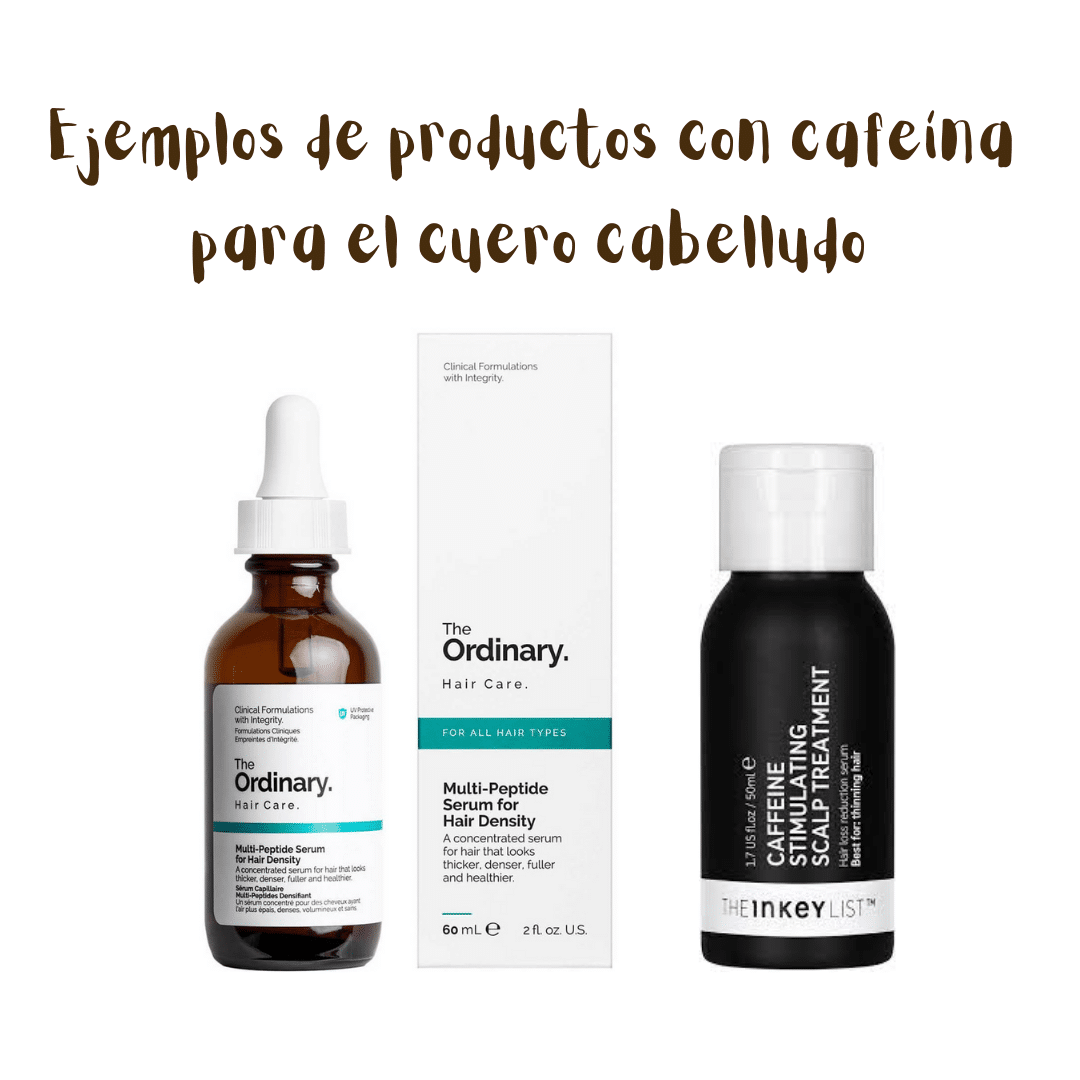 Ejemplos de productos con cafeína para el cuero cabelludo. Ambos contienen cafeína al 1%.